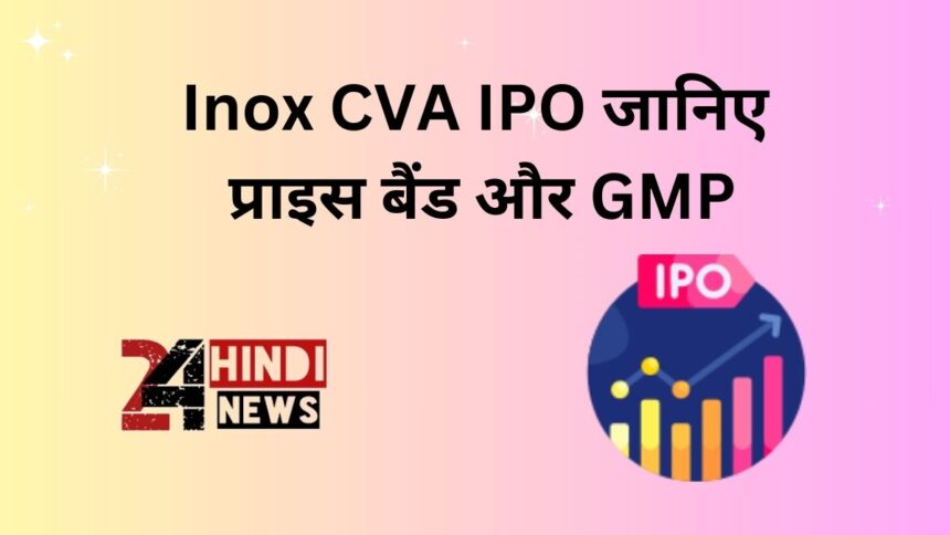 Inox CVA IPO