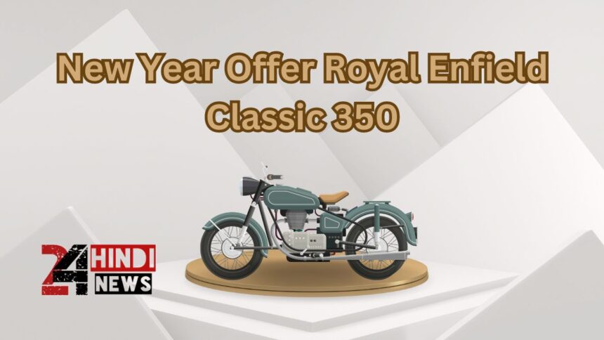New Year Offer Royal Enfield Classic 350
