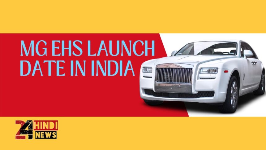 MG eHS Launch Date In India
