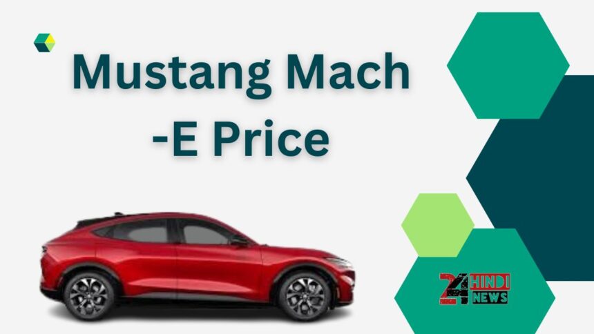 Mustang Mach-E Price