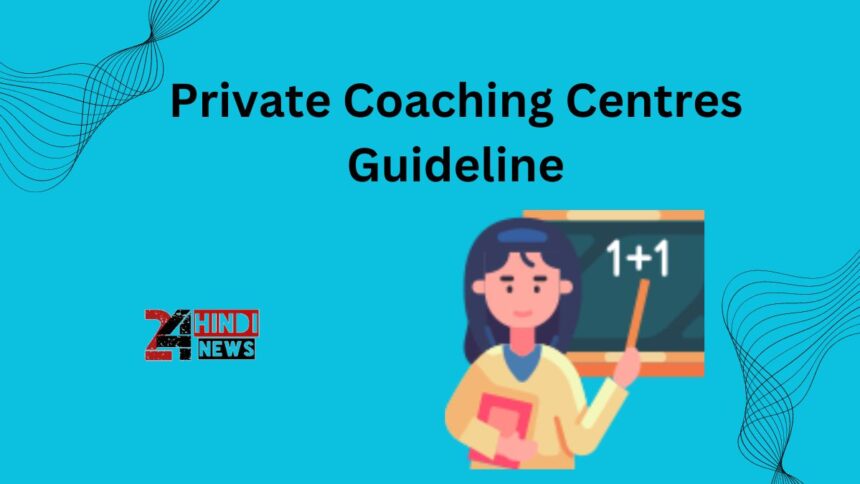 Private Coaching Centres Guideline