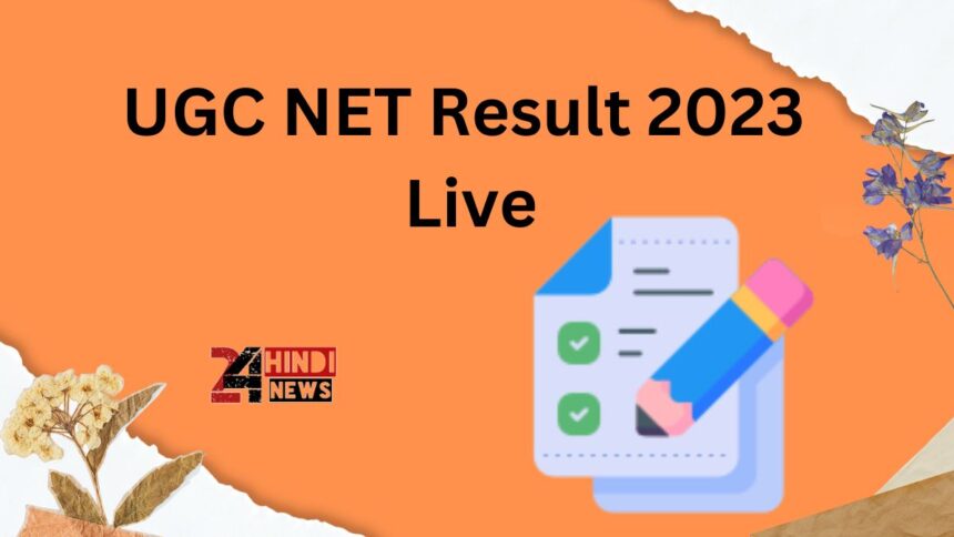 UGC NET Result 2023 Live
