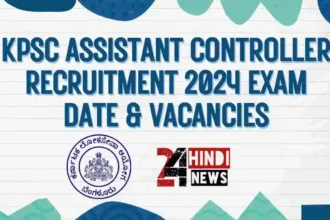 KPSC Assistant Controller Recruitment 2024 Exam Date & Vacancies