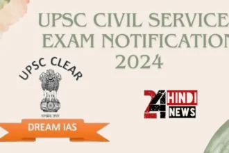 UPSC Civil Services Exam Notification 2024